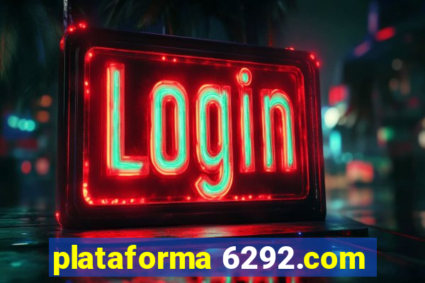 plataforma 6292.com